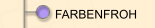 FARBENFROH